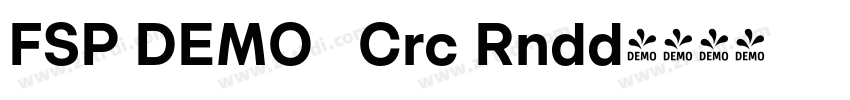 FSP DEMO   Crc Rndd字体转换